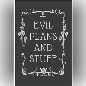 EVIL PLANS AN STUFF NOTEBOOK